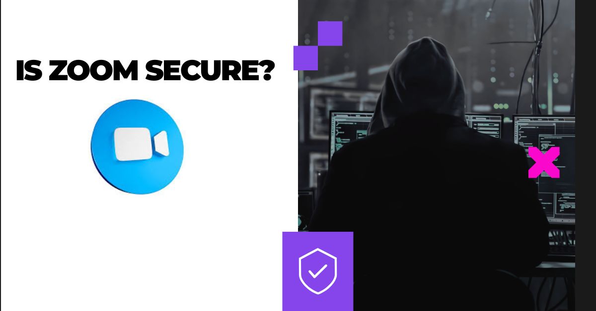 Is Zoom secure in 2026 — privacy risks and security vulnerabilities explained