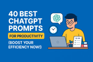 ChatGPT prompts for productivity
