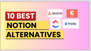 10 best Notion alternatives 2026 — Coda ClickUp Asana Trello Confluence Airtable tested and ranked