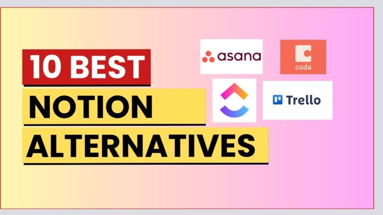 10 best Notion alternatives 2026 — Coda ClickUp Asana Trello Confluence Airtable tested and ranked